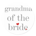 Gray Text Grandma of Bride Classic Round Sticker