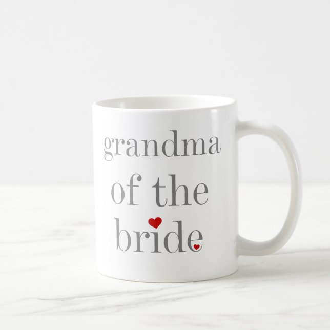 Gray Text Grandma of Bride Coffee Mug (Right)