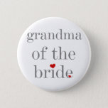 Gray Text Grandma Of Bride Pinback Button at Zazzle