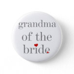 Gray Text Grandma of Bride Pinback Button