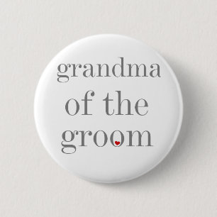 Gray Text Grandma of Groom Pinback Button