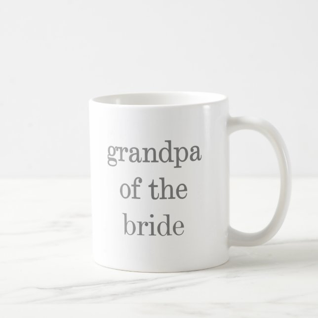Gray Text Grandpa of Bride Coffee Mug (Right)