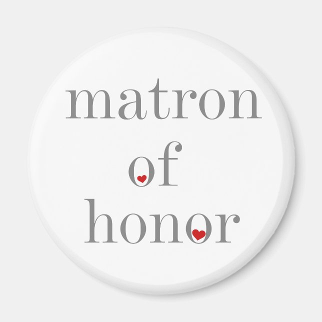 Gray Text Matron of Honor Magnet (Front)