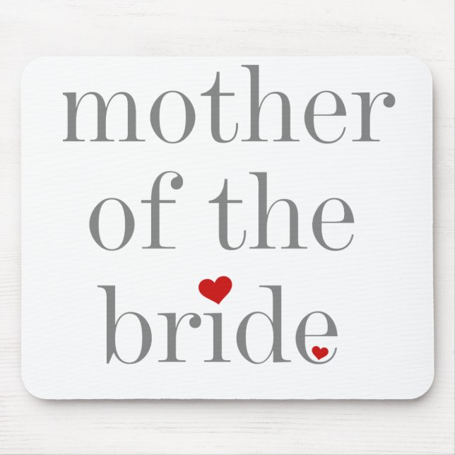 Gray Text Mother of Bride Mouse Pad (Front)