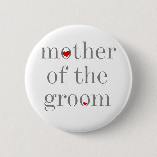 Gray Text  Mother of Groom Pinback Button