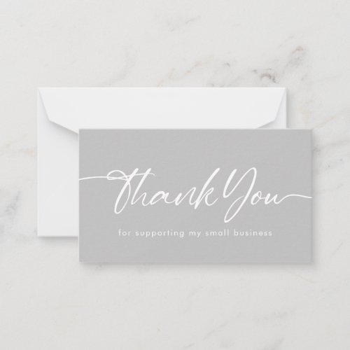Gray Thank You For Supporting My Small Business Note Card