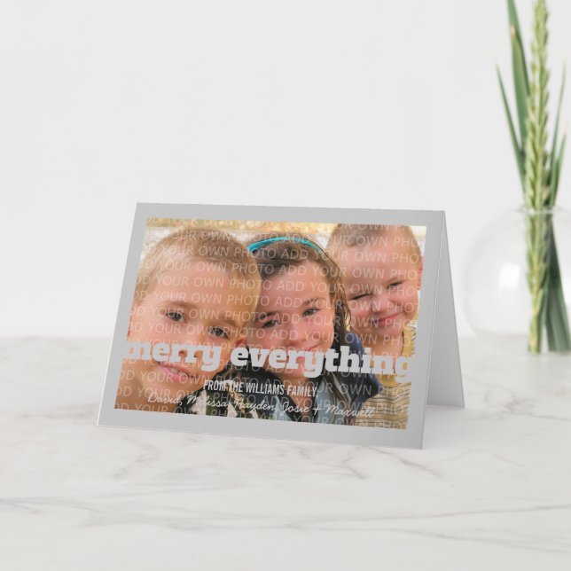 Gray Typography Merry Everything Greeting Card (Front)