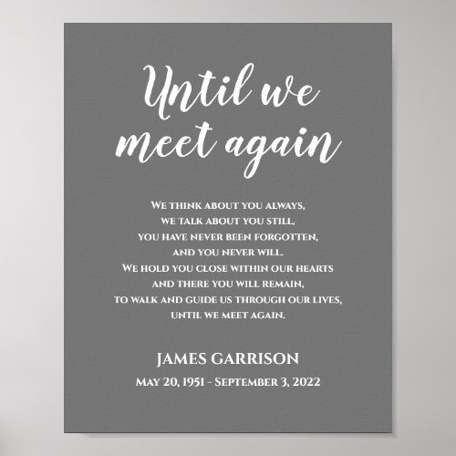 Gray Until We Meet Again Celebration Of Life Poem Poster