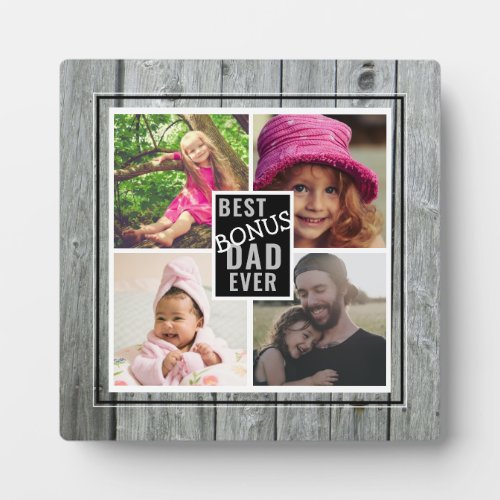 Gray Wood Best Bonus Dad Ever 4 Photo Collage   Plaque