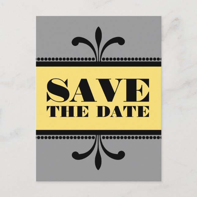 Gray/Yellow Fancy Art Deco Save the Date Postcard (Front)