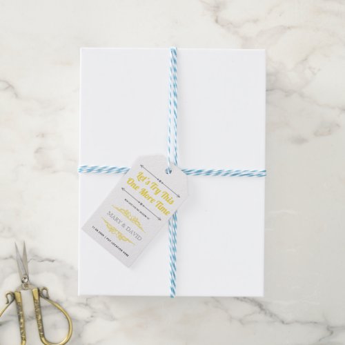 Gray yellow Lets Try This One More Time Save Gift Tags
