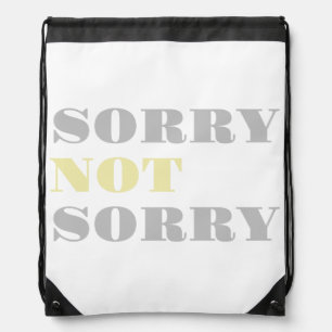 Gray Yellow Sorry Not Sorry Drawstring Backpack