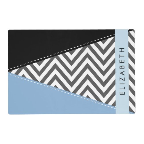 Gray Zigzag Gray Chevron Blue Your Name Placemat