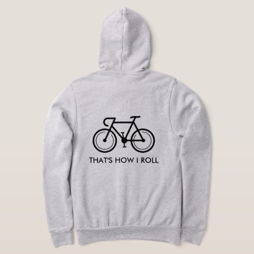 Gray zippered hoodie with funny bicycle quote