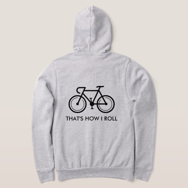 Gray zippered hoodie with funny bicycle quote (Laydown Back)