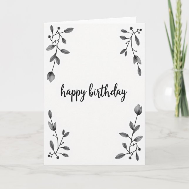 Grayscale Botanical Birthday Card (Front)