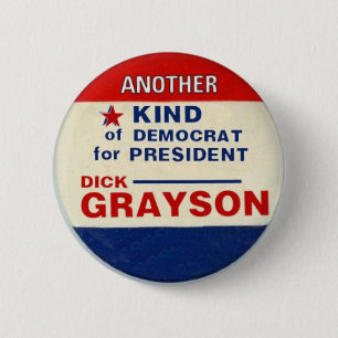 Grayson for President Button