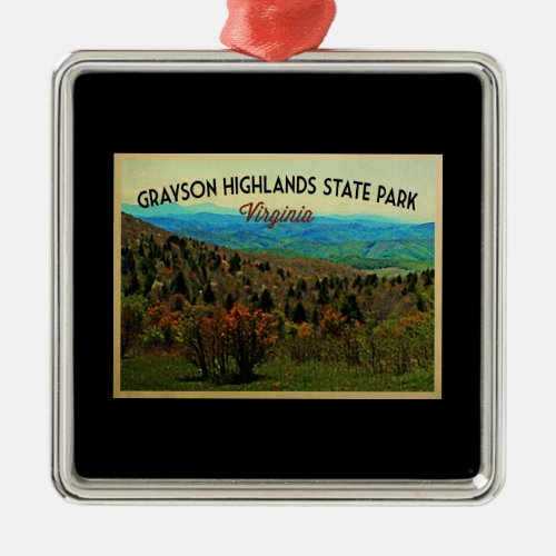 Grayson Highlands Virginia Metal Ornament