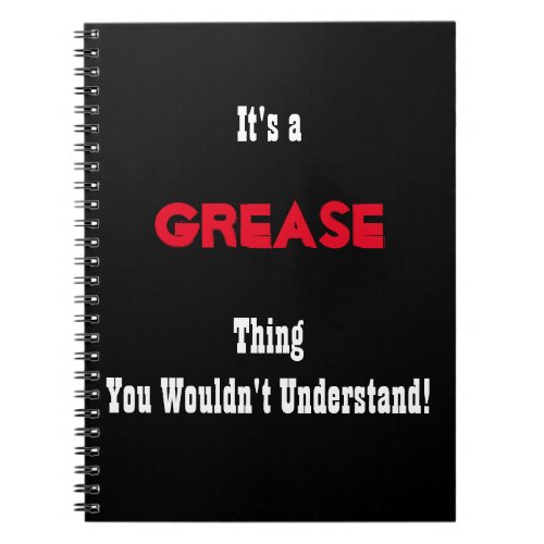 Grease Journal