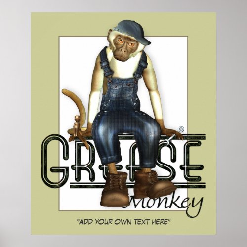 Grease Monkey Customizable Poster