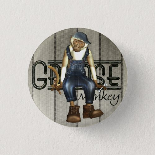 Grease Monkey Mechanics Pin_Back Badge Button