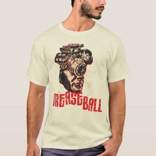 Greaseball t_shirt