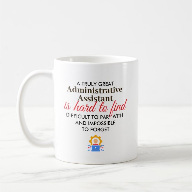 Great Administrative Assist Personalized Name Gift Coffee Mug (Left)