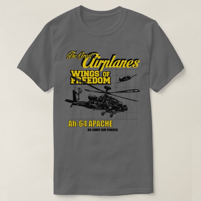 Great Airplanes AH64 APACHE T-Shirt (Design Front)