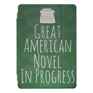 Great American Novel in Progress Case For The iPad