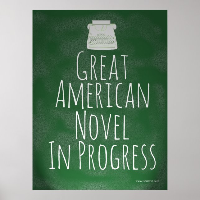 Great American Novelist Author Epic Motto Poster (Front)