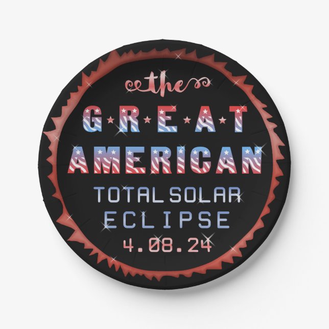 Great American Total Solar Eclipse April 8th 2024 Paper Plates (Front)