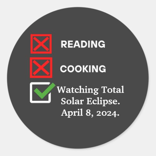 Great American Watch Party Solar Eclipse 2024 Classic Round Sticker