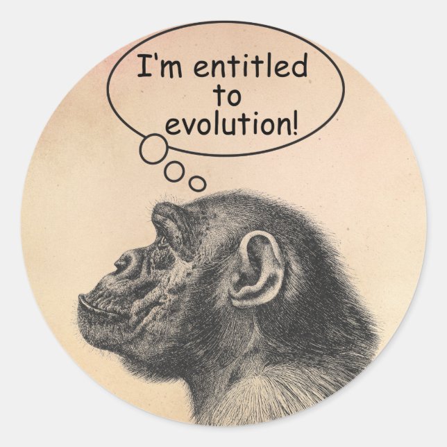 Great Ape Evolution Entitlement Classic Round Sticker (Front)