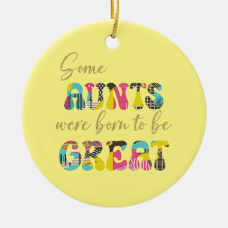 Great Aunt Ceramic Ornament