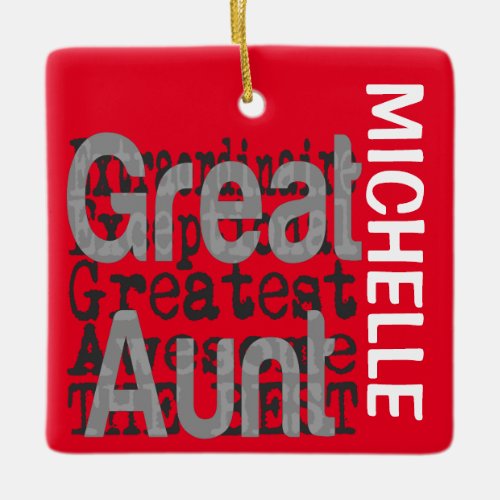 Great Aunt Extraordinaire CUSTOM Ceramic Ornament