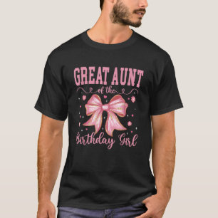 Great Aunt Of The Birthday Girl Matching Pink T-Shirt
