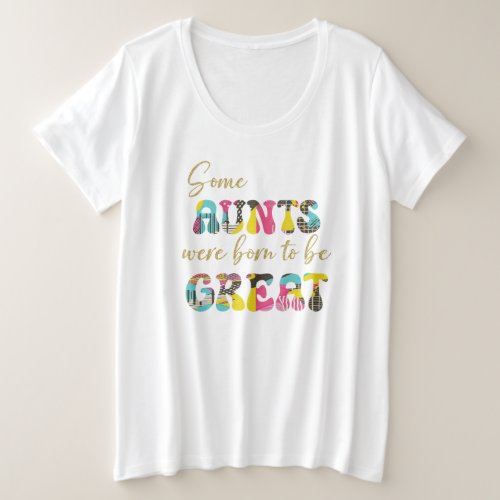 Great Aunt Plus Size T_Shirt