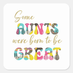 Great Aunt Square Sticker