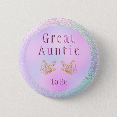 Great Auntie To Be Pink Gold Girl Baby Shower Button
