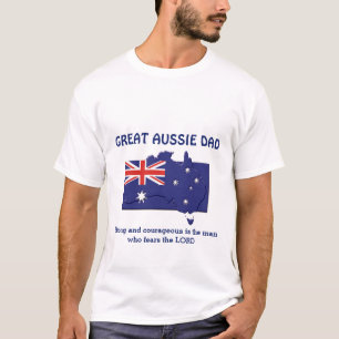 GREAT AUSSIE DAD Strong Courageous Personalized T-Shirt