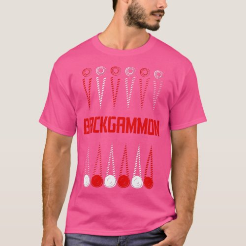 Great Backgammon Lover Saying Board Games Player   T_Shirt