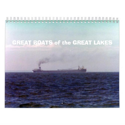 GREAT BOATS of the GREAT LAKES Calendar