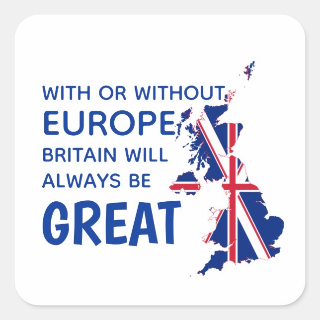 GREAT BRITAIN BREXIT EUROPE SQUARE STICKER (Front)