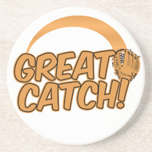 GREAT CATCH! custom coaster