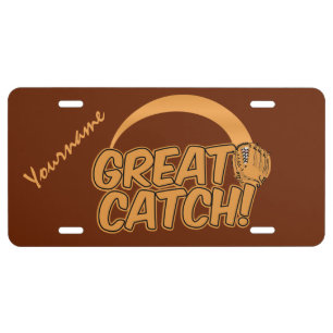 GREAT CATCH! custom license plate