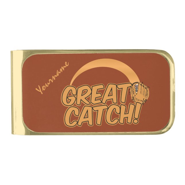 GREAT CATCH! custom money clip (Front)