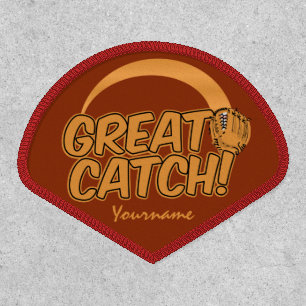 GREAT CATCH! custom name Patch