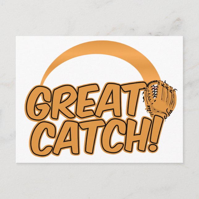 GREAT CATCH! postcard (Front)