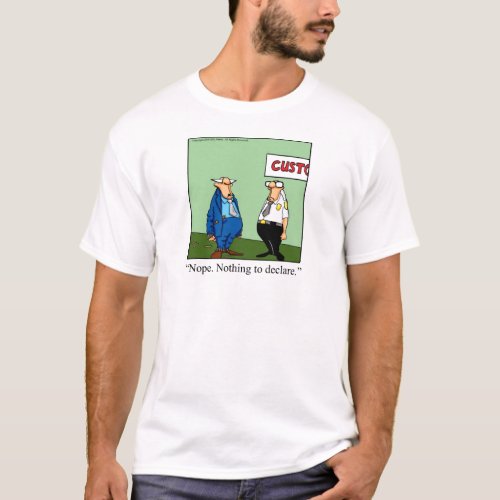 Great Cigar Gift With a Sense of Humor T_Shirt