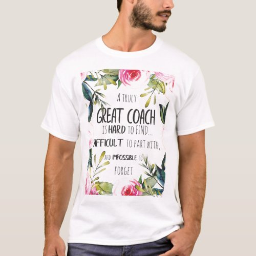 Great Coach typography Office decor Coach gift T_Shirt